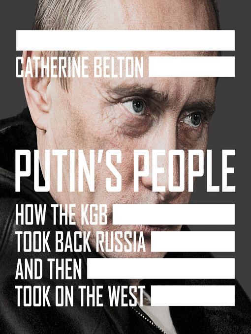 Title details for Putin's People by Catherine Belton - Available